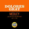 Dolores Gray - Rose Of Washington Square/Bill Bailey, Won't You Please Come Home (Medley/Live On The Ed Sullivan Show, July 11, 1965) - Single